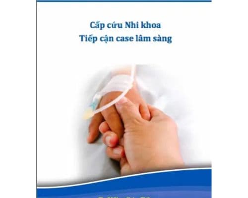 Cấp cứu nhi khoa tiếp cận case lâm sàng